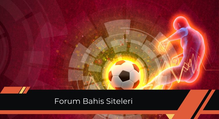Forum Bahis Siteleri