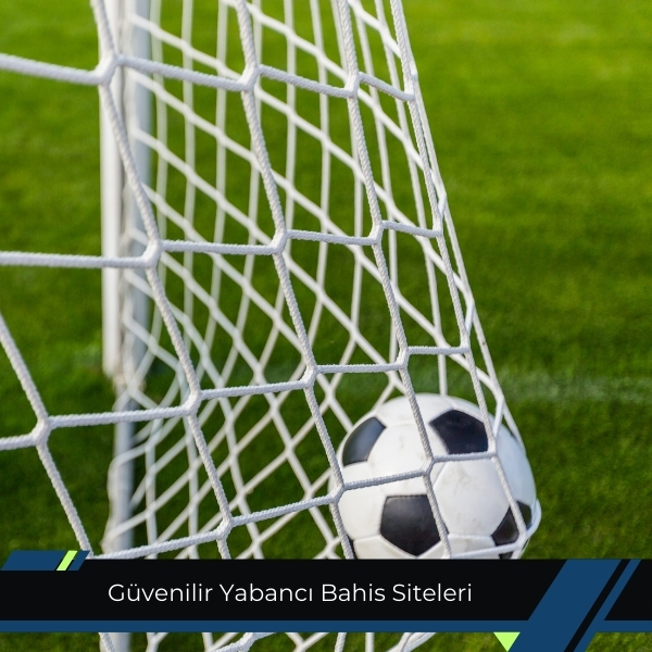Güvenilir Yabancı Bahis Siteleri