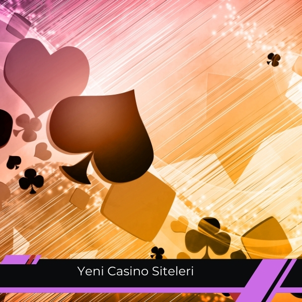 Yeni Casino Siteleri